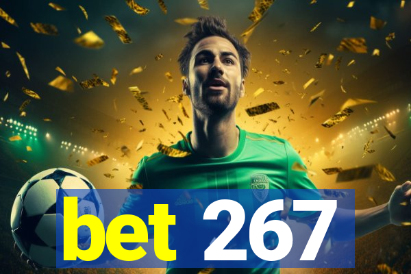 bet 267